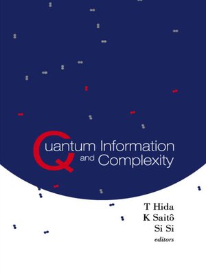 cover image of Quantum Information and Complexity--Proceedings of the Meijo Winter School 2003